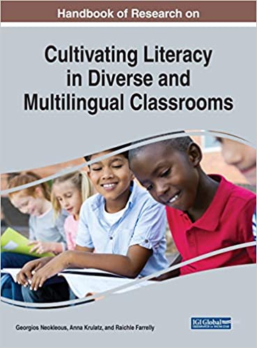 Handbook of Research on Cultivating Literacy in Diverse and Multilingual Classrooms (Advances in Educational Technologies and Instructional Design) [2020] - Original PDF