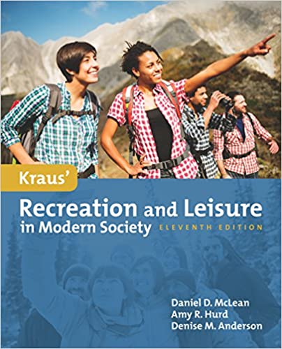 Kraus' Recreation & Leisure in Modern Society (11th Edition) - Original PDF