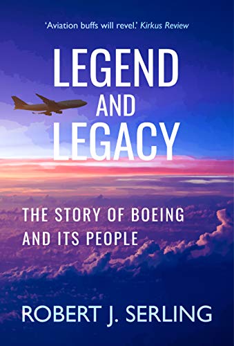 Legend & Legacy: The Story of Boeing and Its People - Original PDF