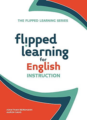 Flipped Learning for English Instruction - Epub + Converted Pdf