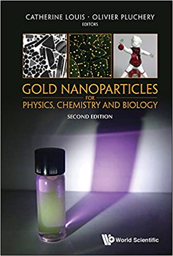 Gold Nanoparticles For Physics, Chemistry And Biology (2nd Edition) - Original PDF