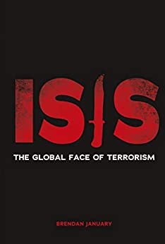 ISIS: The Global Face of Terrorism - Epub + Converted PDF