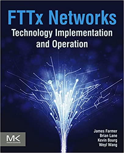 FTTx Networks: Technology Implementation and Operation  - Original PDF