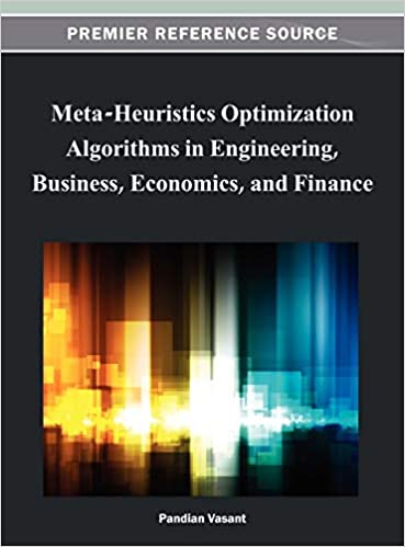Meta-Heuristics Optimization Algorithms in Engineering, Business, Economics, and Finance - Original PDF