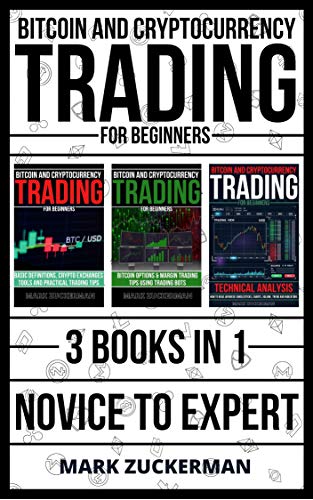 Bitcoin and Cryptocurrency Trading for Beginners: Novice To Expert 3 Books In 1[2021] - Epub + Converted pdf