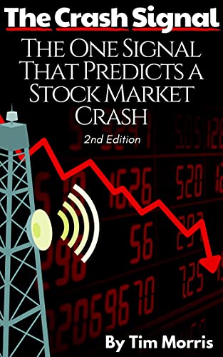 The Crash Signal:  The One Signal That Predicts a Stock Market Crash[2019] - Epub + Converted pdf