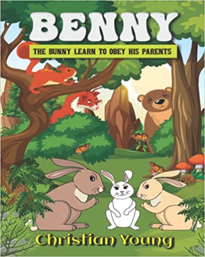 Benny the Bunny Learns to Listen to His Parents [2022] - Epub + Converted pdf