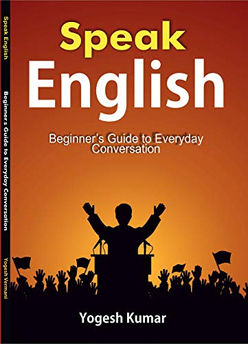 Speak English: Beginner's Guide to Everyday Conversation - Epub + Converted PDF