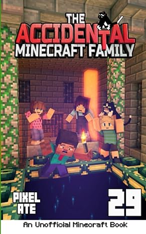 The Accidental Minecraft Family: Book 29 - Epub + Converted PDF