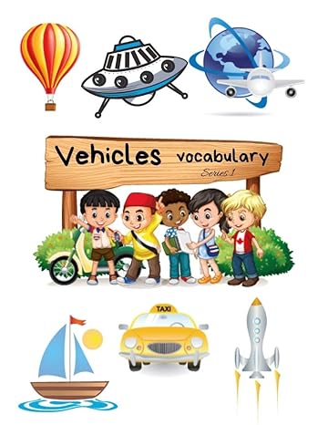 The vocabulary Cards of Vehicles : Learning & Skill development for Kid and Preschool, it enhances concentration and imagination with a cute picture more than 40 pics. (Series 1) - Epub + Converted PDF