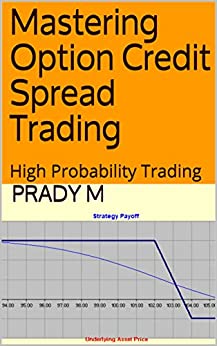 Mastering Option Credit Spread Trading High Probability Trading [2018] - Epub + Converted PDF