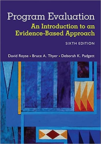 Program Evaluation: An Introduction to an Evidence-Based Approach (6th Edition) - Original PDF