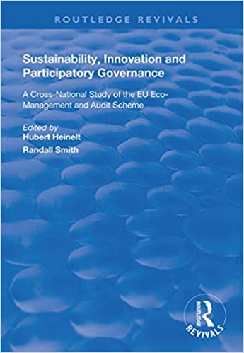Sustainability, Innovation and Participatory Governance: A Cross-National Study of the EU Eco-Management and Audit Scheme - Original PDF