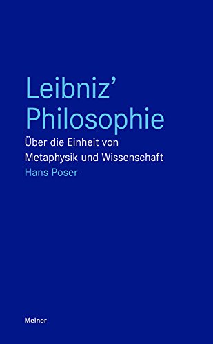 Leibniz' Philosophie: Über die Einheit von Metaphysik und Wissenschaft (Blaue Reihe) (German Edition)  - Epub + Converted pdf