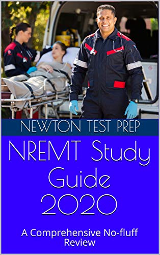 NREMT Study Guide: A Comprehensive No-fluff Review  - Epub + Converted pdf