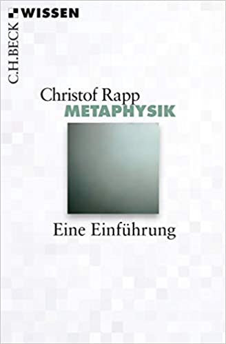 Metaphysik: Eine Einführung By Christof Rapp - Original PDF
