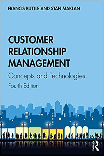 Customer Relationship Management: Concepts and Technologies (4th Edition) - Original PDF