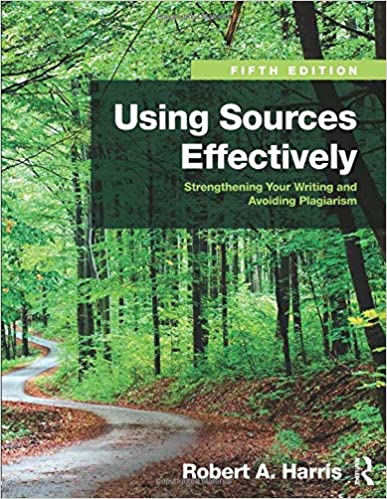 Using Sources Effectively: Strengthening Your Writing and Avoiding Plagiarism (5th Edition) - Orginal PDF