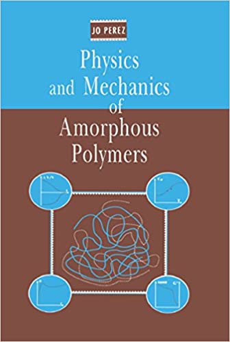 Physics and Mechanics of Amorphous Polymers - Original PDF
