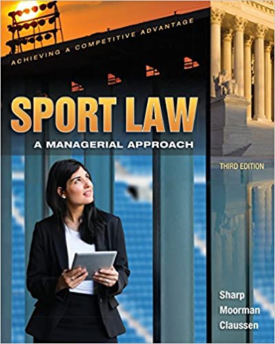 Sport Law: A Managerial Approach (3rd Edition) - Original PDF