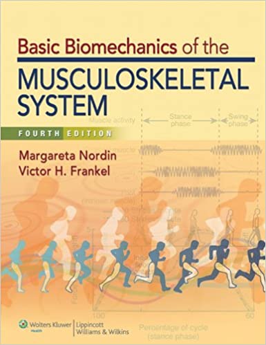 Basic Biomechanics of the Musculoskeletal System  (North American 4th Edition) - Original PDF
