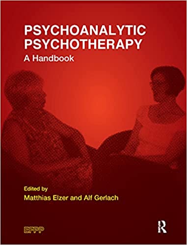 Psychoanalytic Psychotherapy: A Handbook (Efpp Monograph) - Original PDF