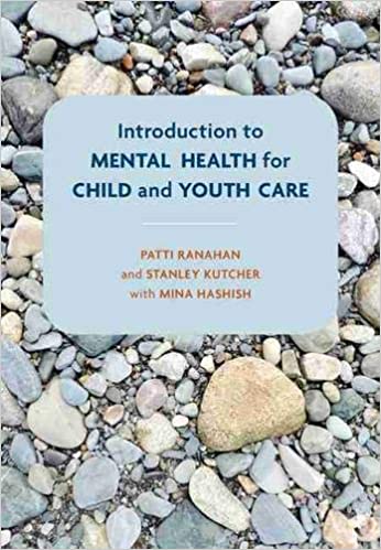 Introduction to Mental Health for Child and Youth Care[2020] - Original PDF