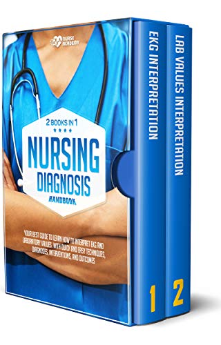 Nursing Diagnosis Handbook: 2 books in 1: Your best guide to learn how to interpret EKG and laboratory values. With quick and easy techniques. .[2021] - Epub + Converted pdf