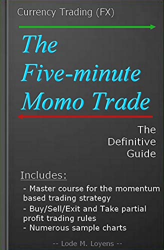 The Five-minute Momo Trade: The Definitive Guide [2019] - Epub + Converted pdf