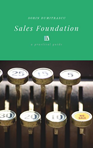 Sales Foundation: A Practical Guide (Productivity Book 7) [2018] - Epub + Converted pdf