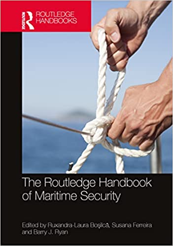 Routledge Handbook of Maritime Security [2022] - Orginal PDF