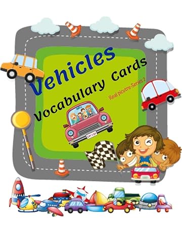 The Vocabulary Flashcards of Vehicles: Learning & Skill development for Kid and Preschool, it enhances concentration and imagination with real picture more than 40 pics. (Series 2) - Epub + Converted PDF