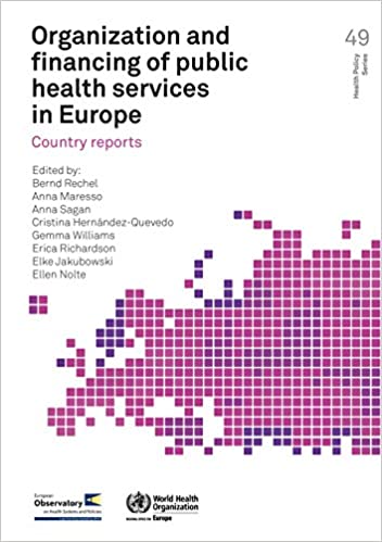 Organization and Financing of Public Health Services in Europe Country Reports (Health Policy Series) - Original PDF