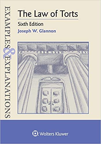 Examples & Explanations for The Law of Torts (Examples & Explanations Series) (6th Edition) [2020] - Epub + Converted pdf