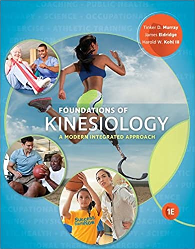 Foundations of Kinesiology:  A Modern Integrated Approach - Original PDF