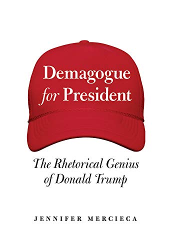 Demagogue for President:  The Rhetorical Genius of Donald Trump[2020] - Epub + Converted pdf