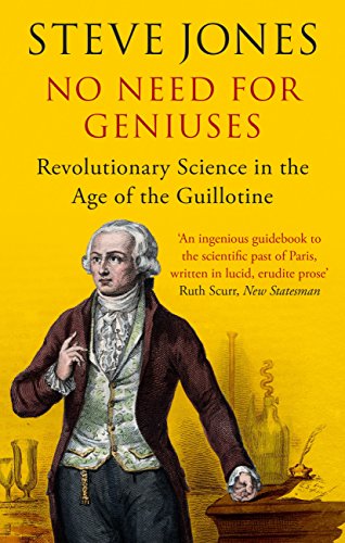 No Need for Geniuses: Revolutionary Science in the Age of the Guillotine- Epub + Converted pdf