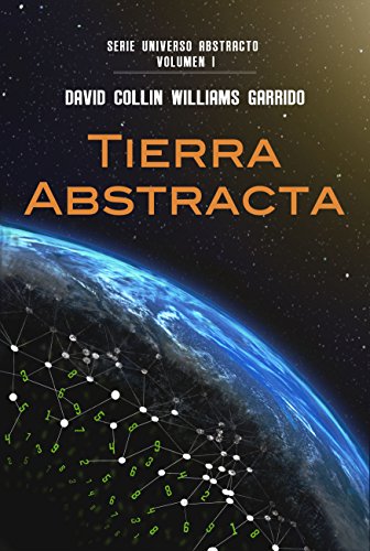 TIERRA ABSTRACTA (Universo Abstracto nº 1) (Spanish Edition) - Epub + Converted pdf