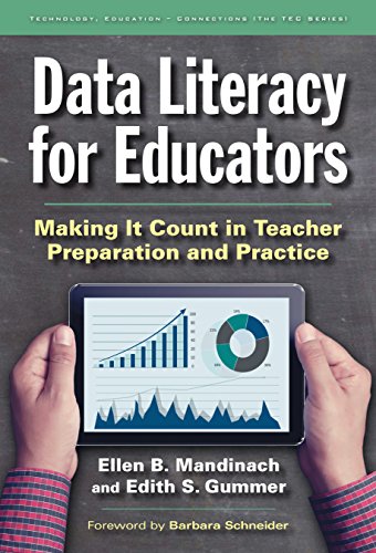 Data Literacy for Educators: Making It Count in Teacher Preparation and Practice (Technology, Education—Connections (The TEC Series))  - Original PDF