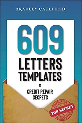 609  Letter Templates & Credit Repair Secrets: The Best Way to Fix Your Credit Score Legally in an Easy and Fast Way [2020] - Epub + Converted pdf