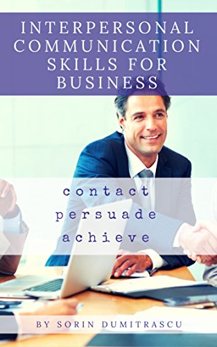 Interpersonal Communication Skills for Business: A Practical Guide (Productivity Book 8) [2016] - Epub + Converted pdf