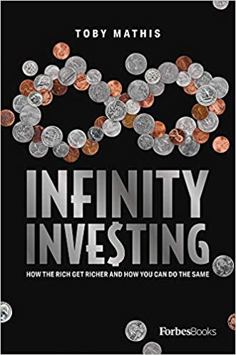 Infinity Investing: How The Rich Get Richer And How You Can Do The Same - Epub + Converted PDF