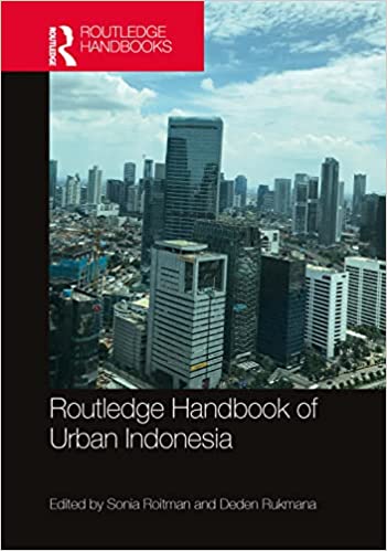 Routledge Handbook of Urban Indonesia[2022] - Epub + Converted PDF