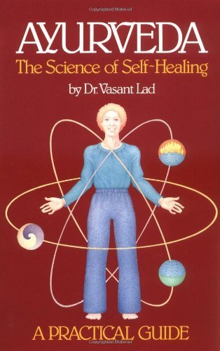 Ayurveda: The Science of Self Healing: A Practical Guide - Scanned Pdf with ocr