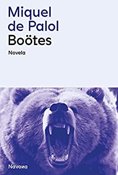 Boötes (Spanish Edition) BY Palol - Epub + Converted Pdf
