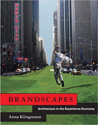 Brandscapes:  Architecture in the Experience Economy (The MIT Press)