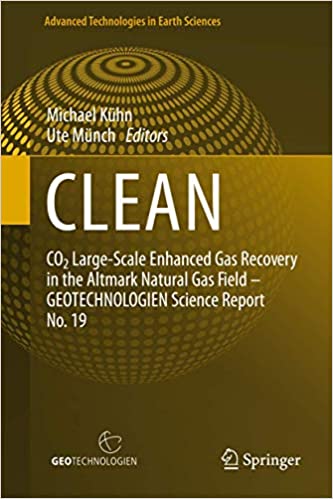 CLEAN: CO2 Large-Scale Enhanced Gas Recovery in the Altmark Natural Gas Field - GEOTECHNOLOGIEN Science Report No. 19 - Orginal Pdf