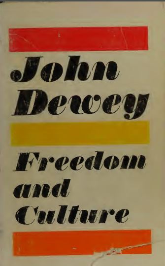 Freedom and Culture BY Dewey - Scanned Pdf with Ocr