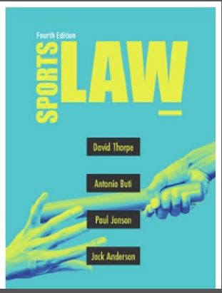Sports Law (4th Edition) BY  Thorpe - Pdf