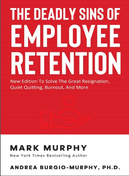 The Deadly Sins Of Employee Retention: New Edition To Solve The Great Resignation, Quiet Quitting, Burnout, And More - Epub + Converted Pdf